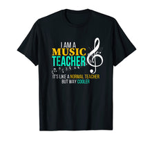 Load image into Gallery viewer, Funny Music Teacher T Shirt Music Teacher Cool Teacher Gifts