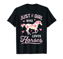 Load image into Gallery viewer, Just A Girl Who Loves Horses Shirt Horse Riding Women Gifts
