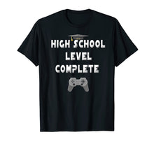 Load image into Gallery viewer, 2019 High School Level Complete Gamer Graduation Gifts Shirt