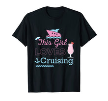 Load image into Gallery viewer, Funny shirts V-neck Tank top Hoodie sweatshirt usa uk au ca gifts for This Girl loves Cruising T-Shirt - Women Cruise Shirt 1896976