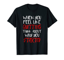 Load image into Gallery viewer, Gym Motivation Workout T Shirt Fitness Inspirational Gift