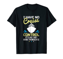 Load image into Gallery viewer, Funny shirts V-neck Tank top Hoodie sweatshirt usa uk au ca gifts for I Have No Cruise Control Funny TShirt 1019916