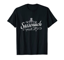 Load image into Gallery viewer, Funny shirts V-neck Tank top Hoodie sweatshirt usa uk au ca gifts for Sassenach Flourish Highlander English Scottish T-Shirt 2955357