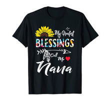 Load image into Gallery viewer, Funny shirts V-neck Tank top Hoodie sweatshirt usa uk au ca gifts for My Greatest Blessings Call Me Nana Sunflower T-Shirt 888770