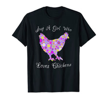 Load image into Gallery viewer, Funny shirts V-neck Tank top Hoodie sweatshirt usa uk au ca gifts for Just A Girl Who Loves Chickens Shirt - Cute Floral Gift Tees 1722594