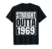 Load image into Gallery viewer, Funny shirts V-neck Tank top Hoodie sweatshirt usa uk au ca gifts for Straight Outta 1969 T-shirt 50th Funny Birthday Gifts Tees 669677