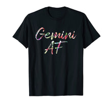 Load image into Gallery viewer, Funny shirts V-neck Tank top Hoodie sweatshirt usa uk au ca gifts for Birthday Gifts - Gemini AF Floral T-Shirt 399287