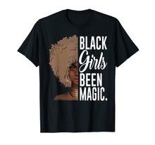 Load image into Gallery viewer, Black Girls Been Magic TShirt African Queen Gifts for Women 482258