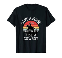 Load image into Gallery viewer, Funny shirts V-neck Tank top Hoodie sweatshirt usa uk au ca gifts for Horse Riding Tee Save a Horse Ride A Cowboy T-Shirt 646271