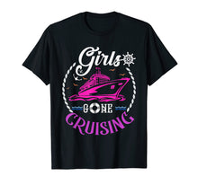 Load image into Gallery viewer, Funny shirts V-neck Tank top Hoodie sweatshirt usa uk au ca gifts for Girls Gone Cruising Tshirt for Women Cruise Lovers 1079205