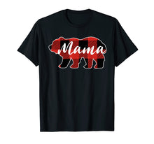 Load image into Gallery viewer, Buffalo Plaid Mama Bear T-Shirt Mothers Day Gifts
