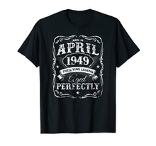 Load image into Gallery viewer, Funny shirts V-neck Tank top Hoodie sweatshirt usa uk au ca gifts for Made In April 1949 Vintage Birthday T-Shirt 70th Birthday 3263086