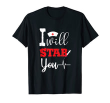 Load image into Gallery viewer, I Will Stab You Nurses Tee Gift Funny Nurse T-Shirt Gifts