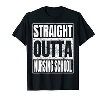 Load image into Gallery viewer, Funny shirts V-neck Tank top Hoodie sweatshirt usa uk au ca gifts for Straight Outta Nursing School TShirt Graduation 2019 Gifts 2404859