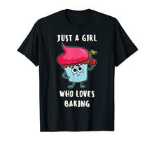 Load image into Gallery viewer, Funny shirts V-neck Tank top Hoodie sweatshirt usa uk au ca gifts for Funny Just A Girl Who Loves Baking T-Shirts For Cupcake Girl 2814384