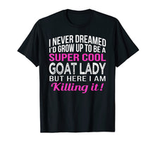 Load image into Gallery viewer, Funny shirts V-neck Tank top Hoodie sweatshirt usa uk au ca gifts for Super Cool Goat Lady Funny Goat Lover Gift T Shirt 1442567