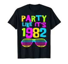 Load image into Gallery viewer, Funny shirts V-neck Tank top Hoodie sweatshirt usa uk au ca gifts for Party Like Its 1982 | 80s Costume Party Wear Outfit Tee 2422823