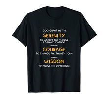 Load image into Gallery viewer, Funny shirts V-neck Tank top Hoodie sweatshirt usa uk au ca gifts for SERENITY PRAYER God Grant Me The Serenity T shirt 2764829