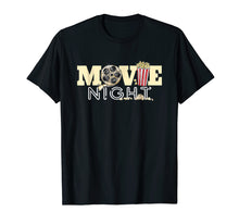 Load image into Gallery viewer, Funny shirts V-neck Tank top Hoodie sweatshirt usa uk au ca gifts for Movie Night T-Shirt Family Movie Night Shirts Popcorn Tees 2513178