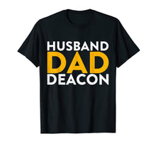 Load image into Gallery viewer, Funny shirts V-neck Tank top Hoodie sweatshirt usa uk au ca gifts for Funny Husband Dad Deacon T-shirt Gifts | From Wife Shirts 921582