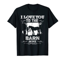 Load image into Gallery viewer, Funny shirts V-neck Tank top Hoodie sweatshirt usa uk au ca gifts for To The Barn And Back Horse Lover Riding Gifts Shirt 1542891