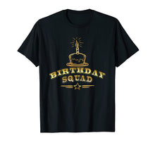 Load image into Gallery viewer, Funny shirts V-neck Tank top Hoodie sweatshirt usa uk au ca gifts for Birthday Squad Party Gold Cake Candle Star T-Shirt 2587437