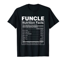 Load image into Gallery viewer, Funny shirts V-neck Tank top Hoodie sweatshirt usa uk au ca gifts for Mens Funcle Nutritional Facts Shirt - Funny Funcle T-Shirt 1304991