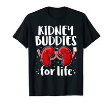 Load image into Gallery viewer, Funny shirts V-neck Tank top Hoodie sweatshirt usa uk au ca gifts for Kidney Buddies For Life Shirt Donor Recipient Gifts 804201