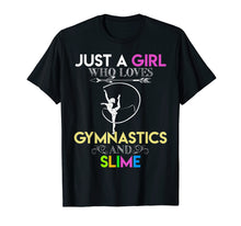 Load image into Gallery viewer, Funny shirts V-neck Tank top Hoodie sweatshirt usa uk au ca gifts for Cute Just A Girl Who Loves Gymnastics and Slime Gift T-shirt 1281952