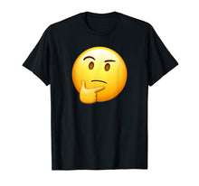 Load image into Gallery viewer, Thinking Emoji Funny Sarcastic Smiley Emoji T-Shirt