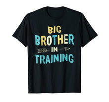 Load image into Gallery viewer, Funny shirts V-neck Tank top Hoodie sweatshirt usa uk au ca gifts for New Big Brother Gifts, Big Brother in Training Shirt 2322558