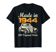 Load image into Gallery viewer, All Original Parts T-Shirt Made In 1944 75th Birthday Gift