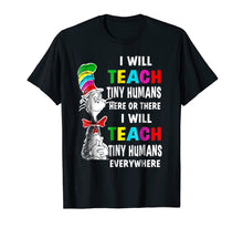 Load image into Gallery viewer, Humans Hum Or I Will Teach-Shirt Teacher Day