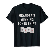 Load image into Gallery viewer, Funny shirts V-neck Tank top Hoodie sweatshirt usa uk au ca gifts for Mens Funny Poker Grandpa Shirt Poker Lovers Gifts Father's Day 4055141