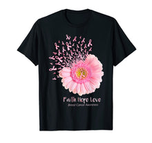 Load image into Gallery viewer, Faith Hope Love Breast Cancer Awareness Flower Pink T-Shirt 84343
