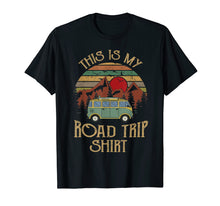 Load image into Gallery viewer, Funny shirts V-neck Tank top Hoodie sweatshirt usa uk au ca gifts for Vintage This Is My Road Trip Family Vacation Tshirt Gifts 414962