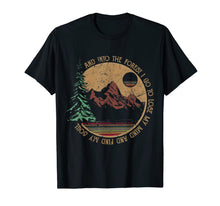 Load image into Gallery viewer, Into The Forest I Go Funny Hiking Camping T-shirt 156444