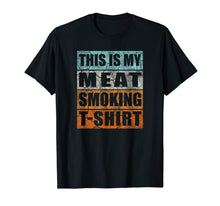 Load image into Gallery viewer, Great Gift BBQ Smoker Retro Tee - My Meat Smoking T-shirt 135280