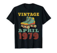 Load image into Gallery viewer, Funny shirts V-neck Tank top Hoodie sweatshirt usa uk au ca gifts for 1979 Birthday Gifts April 1979 T-Shirt 40 Years Old Shirt 2893378