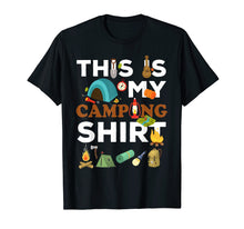 Load image into Gallery viewer, This Is My Camping Shirt