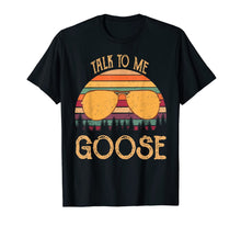 Load image into Gallery viewer, Retro Vintage Sunset Sunglass Talk To Me Goose funny T-shirt 208870