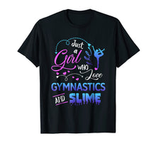 Load image into Gallery viewer, Funny shirts V-neck Tank top Hoodie sweatshirt usa uk au ca gifts for Womens Just A Girl Who Loves Gymnastics And Slime T-Shirt 2397705