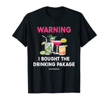 Load image into Gallery viewer, Funny Cruise T-Shirt Warning I Bought The Drink Package Gift