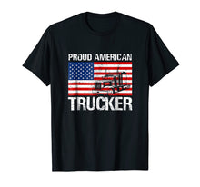 Load image into Gallery viewer, Funny shirts V-neck Tank top Hoodie sweatshirt usa uk au ca gifts for Proud American Trucker Tshirt Truck Driver Gifts Men Women 1705628