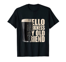 Load image into Gallery viewer, Funny shirts V-neck Tank top Hoodie sweatshirt usa uk au ca gifts for Stout Beer Hello Darkness My Old Friend Funny T-Shirt 2057832