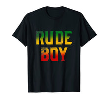 Load image into Gallery viewer, Funny shirts V-neck Tank top Hoodie sweatshirt usa uk au ca gifts for Rude Boy Rasta Reggae Roots Gifts Clothing Shirt Jamaica 1559136