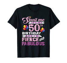 Load image into Gallery viewer, Funny shirts V-neck Tank top Hoodie sweatshirt usa uk au ca gifts for I am Fierce and Fabulous 50th Birthday TShirt 2727382