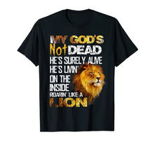 Load image into Gallery viewer, Funny shirts V-neck Tank top Hoodie sweatshirt usa uk au ca gifts for My God's Not Dead Lion Christian Christ Cross Faith T-Shirt 1019269