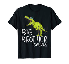 Load image into Gallery viewer, Funny shirts V-neck Tank top Hoodie sweatshirt usa uk au ca gifts for Big Brother-saurus Dinosaur Gift Shirt for Toddler and Boy 457893