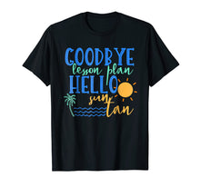 Load image into Gallery viewer, Summer Vacation Teacher Shirt End of School Year
